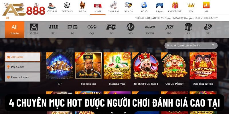 4 chuyên mục hot được người chơi đánh giá cao tại nhà cái